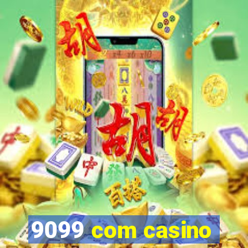 9099 com casino